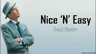 NICE 'N' EASY - Frank Sinatra(Lyrics)