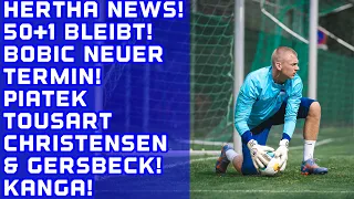 50+1 Regel bleibt bestehen! HERTHA NEWS. Bobic neuer Gerichtstermin. Kanga / Tousart / Demme uvm.