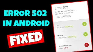 How to Fix "Error 502 Bad Gateway" in Android