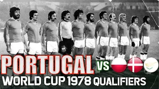 PORTUGAL 🇵🇹  World Cup 1978 Qualification All Matches Highlights | Road to Argentina