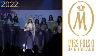 Miss Polski UK & Ireland 2022 - Opening Performance