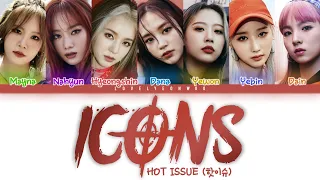 HOT ISSUE (핫이슈) – ICONS Lyrics (Color Coded Han/Rom/Eng)