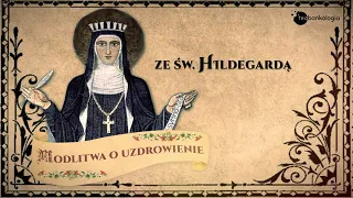 Różaniec i modlitwa wstawiennicza o uzdrowienie ze św. Hildegardą [tajemnice radosne] retransmisja