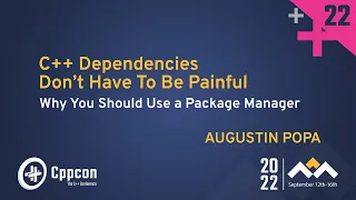 C++ Package Manager - C++ Dependencies Don't Have To Be Painful! - Augustin Popa
