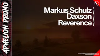 Markus Schulz & Daxson - Reverence (Extended Mix)