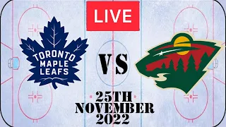 NHL 🔴Full Game Live🔴 Toronto Maple Leafs vs Minnesota Wild 25th November 2022 l Reaction