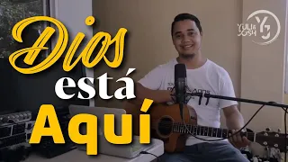 Dios está aquí - Yuli y Josh - Cover - LOOP STYLE