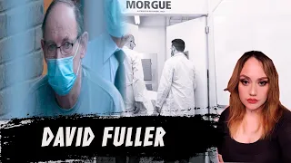 Caso DAVID FULLER el monstruo de la morgue