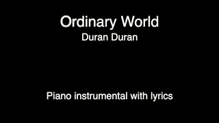 Ordinary World - Duran Duran (Piano KARAOKE)