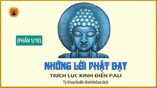 Những lời Phật dạy (Phần 1/10) - Trích lục những lời Phật dạy trong Kinh điển Pali