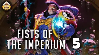 Fists of the Imperium 5 | Былинный сказ | Warhammer 40000