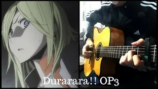 Durarara!! x2 Shou Opening -Headhunt Okamoto's- Fingerstyle Guitar Cover
