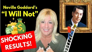 Neville Goddard's "I Will Not" (Shocking Results that will Blow Your Mind!)