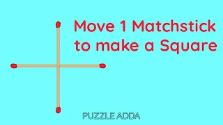 Move 1 Matchstick to make a square | Hard Matchstick puzzle