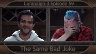 Critical Role Clip | The Same Bad Joke | Campaign 3 Episode 59