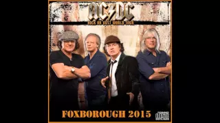 AC/DC - Live in Foxborough 2015 (Full Concert) Rock or Bust World Tour