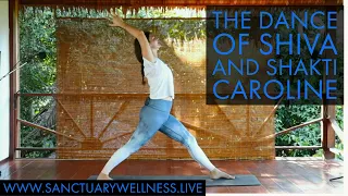 Anahata Yoga with Caroline: The Dance of Shiva and Shakti