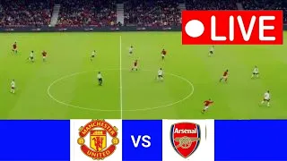 🔴 [LIVE] Manchester United vs Arsenal | Premier League 2024 | Match LIVE Today!