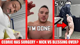 Blessing VS Nick is Over? + Cedric McMillan Has Surgery + Tristyn Lee 5% Bodyfat?