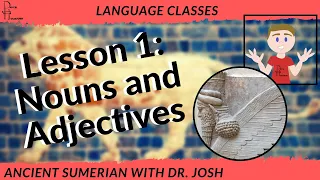 Learn Ancient Sumerian Lesson 1