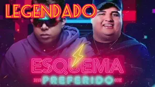 Esquema preferido (Legendado)