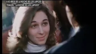 INTRO TRAILER DE LA NOCHE DE LOS LAPICES A 43 AÑOS