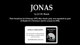 Jonas (1975) by J.C.W. Brook (A Ghost Story for Christmas)