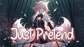 「Nightcore」 Just Pretend - BAD OMENS ♡ (Lyrics)