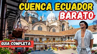 CUENCA BARATO  La ciudad mas BONITA de ECUADOR 🇪🇨✅GUIA COMPLETA Como llegar Que hacer  ‼️COSTOS‼️