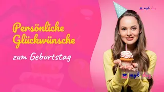 Persönliche Glückwünsche zum Geburtstag - myb.day