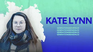 Kate Lynn Lohner | Generation Grenzenlos