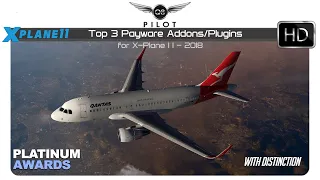 X-Plane 11 | Top 3 Payware Addons/Plugins of 2018