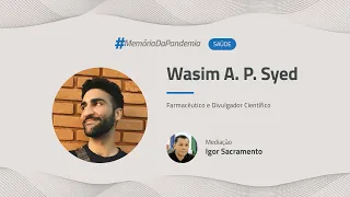 Ciência e verdade no contexto da pandemia - Live com Wasim A. P. Syed