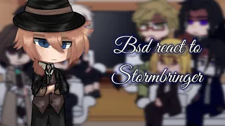 Bsd react to Stormbringer || Warnings in video || 1/? || mel_