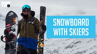 SNOWBOARD ALONG WITH SKIERS | HOW TO XV