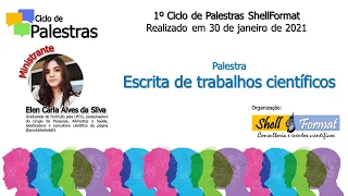 1º Ciclo de Palestras ShellFormart | Escrita de trabalhos acadêmicos