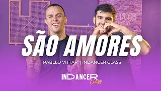 SÃO AMORES - PABLLO VITTAR  | InDancer Class Coreografia