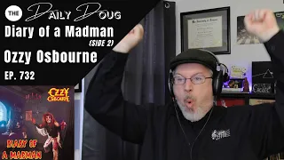 Classical Composer Reacts to OZZY OSBOURNE: DIARY OF A MADMAN (side 2) | The Daily Doug (Ep. 732)