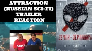 ATTRACTION (Притяжение) TRAILER REACTION