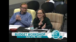 Commission Budget Workshop - June 27th, 2022 pt 2