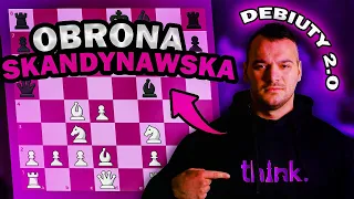 DEBIUTY 2.0 | #11 - OBRONA SKANDYNAWSKA