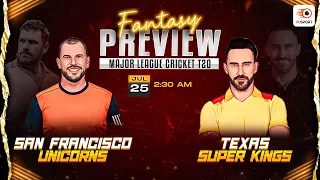 SFU vs TSK Fantasy Prediction - San Francisco Unicorns vs Texas Super Kings Fantasy Team | MLC T20