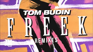 Tom Budin - Freek (Glover Remix)