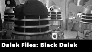 The History Of The Black Dalek (Dalek Supreme) | Dalek Files