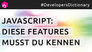 JavaScript: Diese Features musst Du kennen (ES2016 bis ES2021) // deutsch