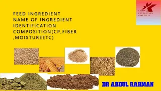 Composition & identification of animal feed ingredients