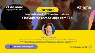 Jornada de Práticas Inclusivas e Inovadoras para Crianças com TEA 🤩