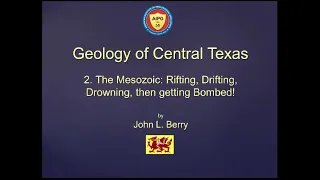The Geology of Central Texas Part 2: The Mesozoic