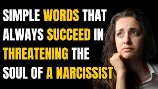 Simple Words That Always Succeed in Threatening the Soul of a Narcissist |NPD| Narcissist Exposed