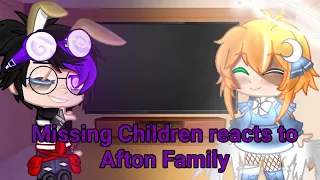 Missing Children react to Afton Family [] Part 2/2 final [] Credits into the description!!!